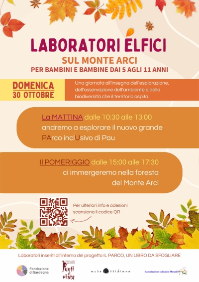 Laboratori elfici a Pau e nella foresta del Monte Arci - Domenica 30 ottobre 2022