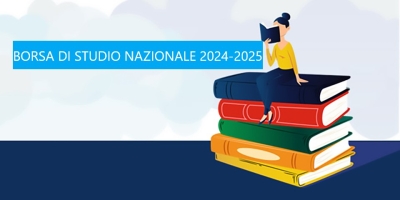 BORSA DI STUDIO NAZIONALE A FAVORE DEGLI STUDENTI DELLE SCUOLE SECONDARIE DI SECONDO GRADO &ndash;  D. Lgs. 13/04/2017 n. 63-  A.S. 2024/2025