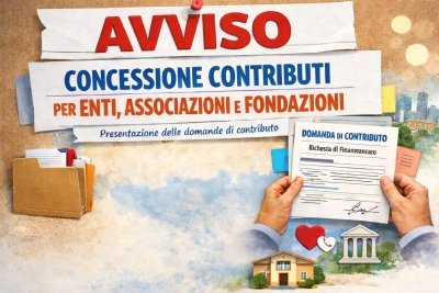 Avviso concessione contributi economici ad Enti, Associazioni e Fondazioni annualit&agrave; 2026