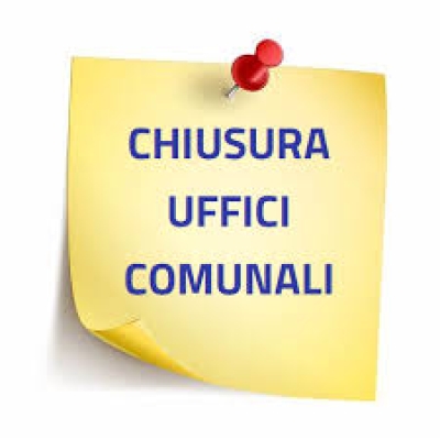 Chiusura Uffici Comunali marted&igrave; 22 aprile 2025