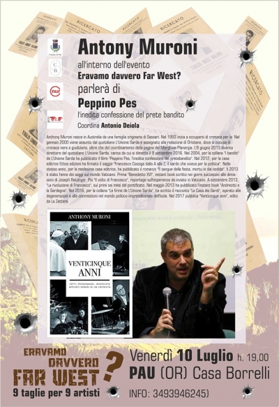 Antony Muroni all'interno dell'evento "Eravamo davvero far west" parler&agrave; di Peppino Pes