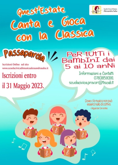 Realizzazione del progetto estivo &ldquo;Canta e gioca con la classica&rdquo; rivolto ai bambini dai 5 ai 10 anni di et&agrave;